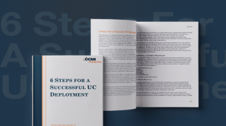 6 Steps for A Successful UC Deployment